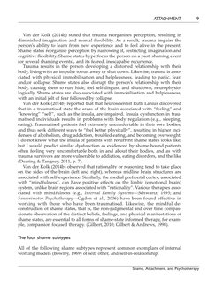 Van der Kolk (2014b) stated that trauma reorganises perception, resulting in
diminished imagination and mental flexibility. A