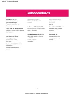 Colaboradores
Gerente  de  Enfermería  Clínica
Jane  Von  Dohre,  MSN,  RN,  CEN
Universidad  Fronteriza  de  Enfermería
Hyde