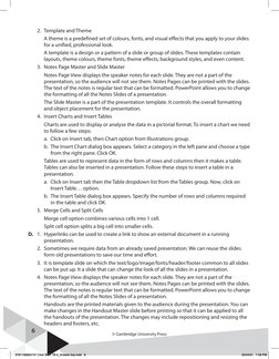 6
© Cambridge University Press
	
2.	 Template and Theme 
	
	
A theme is a predefined set of colours, fonts, and visual effec