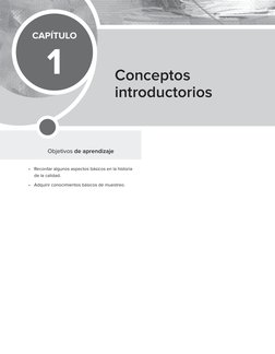 Conceptos 
introductorios
1
CAPÍTULO
Objetivos de aprendizaje
•  Recordar algunos aspectos básicos en la historia 
de la cali