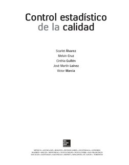 Control estadístico
de la calidad
Scarlet Álvarez
Melvin Cruz
Cinthia Guillén
José Martín Laínez
Víctor Marcia
