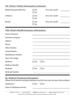 VII. Client's Vehicle Information Continued:
Medical Payment/Med-Pay:
Yes
No
If so, how much?
Collision:
Yes
No
If so, how mu