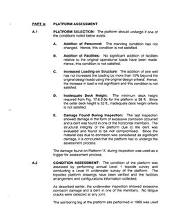 PART A: 
PLATFORM ASSESSMENT 
A. 1 
PLATFORM SELECTION: The platform should undergo if one of 
the conditions noted below exi