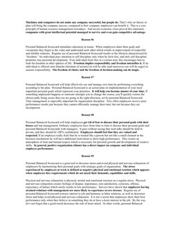 Machines and computers do not make any company successful, but people do. That’s why no theory or 
plan will bring the compan
