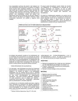 Las propiedades químicas del pirazol y del imidazol son 
una combinación de las del pirrol y la piridina. El imidazol 
forma