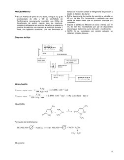 PROCEDIMIENTO
En un matraz de pera de una boca, coloque 3.2 g de 
acetoacetato  de  etilo  y  3.6  de  clorhidrato  de 
feni
