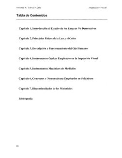 Alfonso R. García Cueto 
Inspección Visual 
Tabla de Contenidos 
Capítulo 1, Introducción al Estudio de los Ensayos No Destru