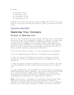 describe:

Broadcast storm

Switching loops

The purpose of STP

Variations of STP
Complete the reflection questions that