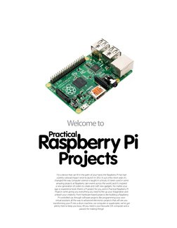For a device that can fit in the palm of your hand, the Raspberry Pi has had 
a pretty colossal impact since its launch in 20