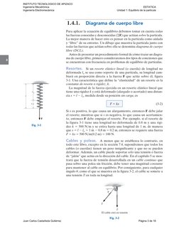 3
1.4.1. 
Diagrama de cuerpo libre
Para aplicar la ecuación de equilibrio debemos tomar en cuenta todas 
las fuerzas conocida