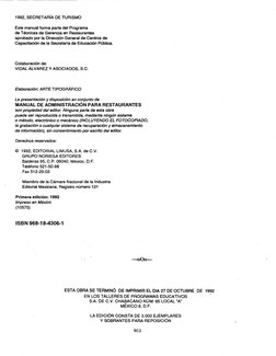 1992, SECRETARÍA DE TURISMO
Este manual forma parte del Programa
de Técnicas de Gerencia en Restaurantes
aprobado por la Dire