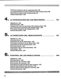 Criterios básicos de la organización, 85
La organización formal e informal del restaurante, 88
Estructura básica del restaura