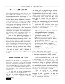 –
–
INTRODUCTION TO THE NCLEX-RN® 
 
Overview of NCLEX-RN 
The NCLEX-RN is a computer-based exam that tests 
the