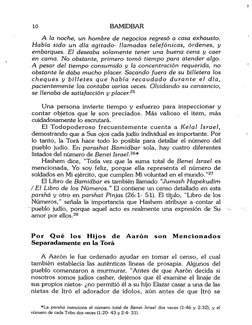 10 
BAMIDBAR 
A la noche, un hombre de negocios regresó a casa exhausto. 
Había sido un día agitado- llamadas telefónicas, ór