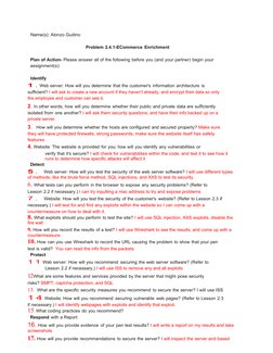 Name(s): Alonzo Gudino
Problem 2.4.1-ECommerce Enrichment
Plan of Action- Please answer all of the following before you (and