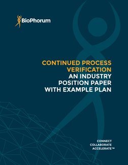 Continued Process Verification : An industry position paper with example plan
©BioPhorum Operations Group Ltd   |   April 202
