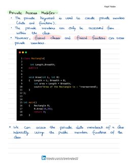 Kapil Yadav
linkedin.com/in/kapilyadav22
Private
Access
Modifier
: -
•
The
private
keyword
is
used
to
create
private
members