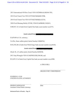 2013 International 430 Box Truck YIN #1HTMMAAL8DJ441785;
2019 Ford Transit Van YIN # 1FTYR2CM2KKB15998;
2019 Ford Transit Van