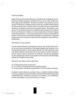 8
Partes procesales
Según el Diccionario Jurídico Mexicano, del Instituto de Investigaciones Jurí-
dicas de la UNAM, editado