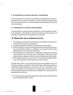 12
2. Procedimiento en ausencia del actor y el demandado
En este supuesto, se tendrá por no practicado el emplazamiento y pod