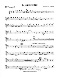 El Jaliscience
Bb Trumpet 1
son/trans. 
L.G. Sobrino
t
l
"rolled 8th" feel, not sticky
O 1999 Mariachi Publishing 
Company
ww