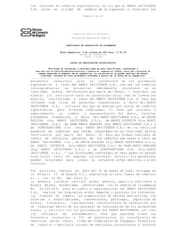 las  cesiones de créditos hipotecarios. en los que el BANCO DAVIVIENDA
S.A.  actúe  en  calidad  de  cedente de la hipoteca. 