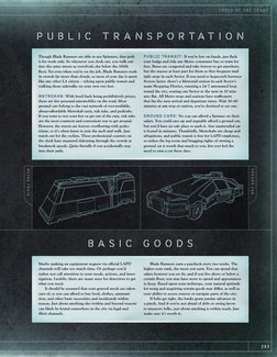 T O O L S O F T H E T R A D E
T O O L S O F T H E T R A D E
2 0 3
2 0 3
Though Blade Runners are able to use Spinners,