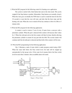 8. Write the PLC program for the following control of a heating oven. application.  
    The system is started with a Start b