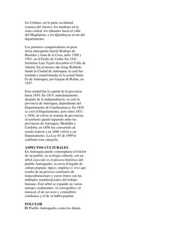 los Urubaes, en la parte occidental 
(cuenca del Atrato); los nutabaes en la 
zona central; los tahamíes hacia el valle 
del