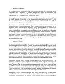  
Aspectos Económicos* 
La actividad económica antioqueña ha estado tradicionalmente, asociada a la producción de café, la