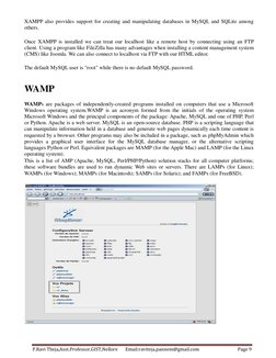 P.Ravi Theja,Asst.Professor,GIST,Nellore       Email:raviteja.pannem@gmail.com 
Page 9 
 
XAMPP also provides support for cre