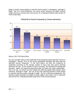 10 | P a g e  
 
going to movies causes people to read the movie section in newspapers, although it 
might.  But for a mo