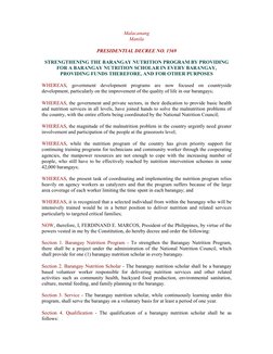 Malacanang 
Manila 
 
PRESIDENTIAL DECREE NO. 1569 
 
STRENGTHENING THE BARANGAY NUTRITION PROGRAM BY PROVIDING 
FOR A BARANG