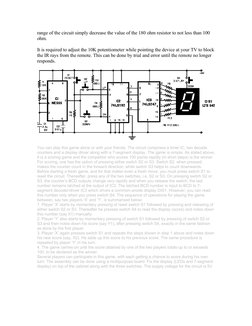 range of the circuit simply decrease the value of the 180 ohm resistor to not less than 100 
ohm.
It is required to adjust th