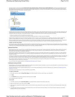 Deploying Group Policy
 
Creating and working with GPOs
 
One way to do this is to set the policy settings Prevent access to