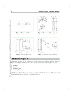 2
     Student’s Projects - Autodesk Inventor
For getting training on high-end CAD/CAM packages, visit www.cadcim.com
Figure