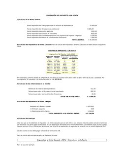 LIQUIDACIÓN DEL IMPUESTO A LA RENTA 
a) Cálculo de la Renta Global:
Renta Imponible del trabajo personal en relación de depen