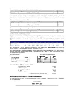 En el mes de Julio o Septiembre el pago del anticipo del impuesto a la renta.
Fecha
Código
Detalle
Debe
Haber
xx/07/xx
100
10