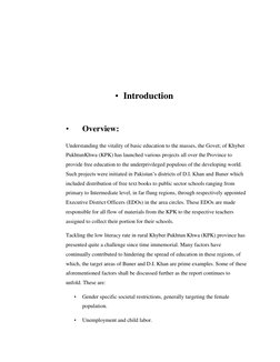 • Introduction 
 
• 
Overview: 
Understanding the vitality of basic education to the masses, the Govet; of Khyber 
Puk