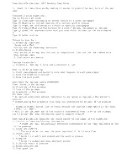 PowerScore/Testmasters LSAT Reading Comp Notes
1.  React to transition words, making it easier to predict he nest turn of the