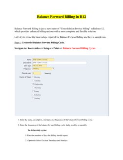 Balance Forward Billing in R12 
 
Balance Forward Billing is just a new name of "Consolidation Invoice billing" in Release 12