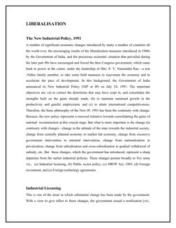 LIBERALISATION 
The New Industrial Policy, 1991
A number of significant economic changes introduced by many a number of count