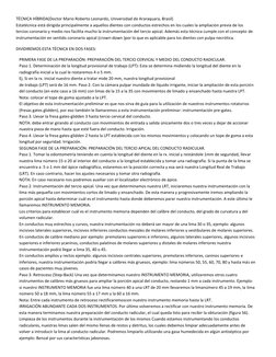 TÉCNICA HÍBRIDA(Doctor Mario Roberto Leonardo, Universidad de Araraquara, Brasil) 
Estatécnica está dirigida principalmente a