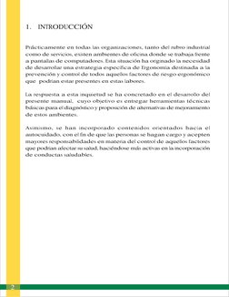 1.
INTRODUCCIÓN
Prácticamente en todas las organizaciones, tanto del rubro industrial
como de servicios, existen ambientes de