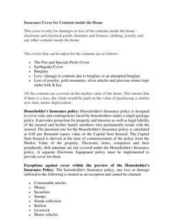 Insurance Cover for Contents inside the Home 
This cover is only for damages or loss of the contents inside the home -
electr