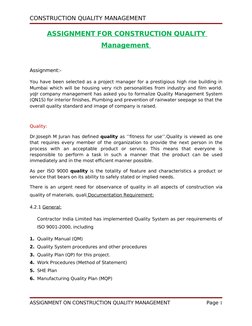 CONSTRUCTION QUALITY MANAGEMENT
ASSIGNMENT FOR CONSTRUCTION QUALITY 
Management 
Assignment:-
You have been selected as a pro