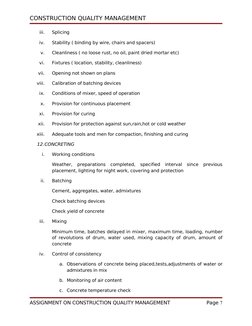 CONSTRUCTION QUALITY MANAGEMENT
iii.
Splicing
iv.
Stability ( binding by wire, chairs and spacers)
v.
Cleanliness ( no loose