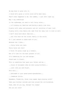 He may have to grow into it. 
I think he's grown a little since we've been here. 
That's what happened to me. One summer, I j