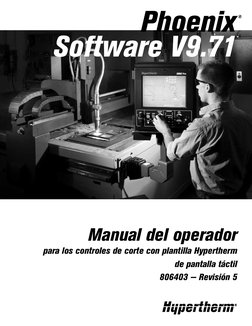 Manual del operador
para los controles de corte con plantilla Hypertherm 
de pantalla táctil 
806403 — Revisión 5
Phoenix
Sof