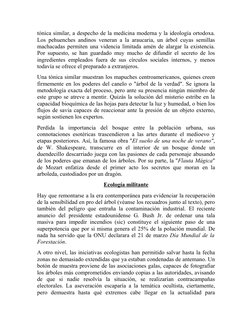 tónica similar, a despecho de la medicina moderna y la ideología ortodoxa. 
Los pehuenches andinos veneran a la araucaria, un